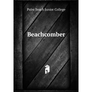  Beachcomber: Palm Beach Junior College: Books