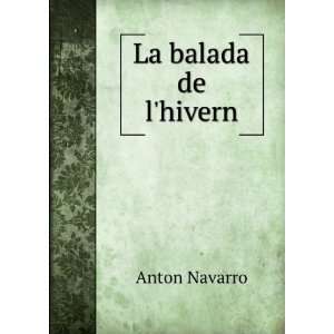    La Balada De Lhivern (Spanish Edition) Anton Navarro Books