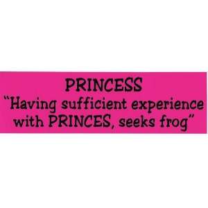  PRINCESS HAVING SUFFICIENT EXPERIENCE WITH PRINCES, SEEKS 