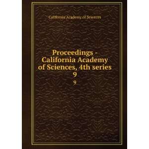   California Academy of Sciences, 4th series. 9 California Academy of