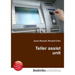  Teller assist unit: Ronald Cohn Jesse Russell: Books