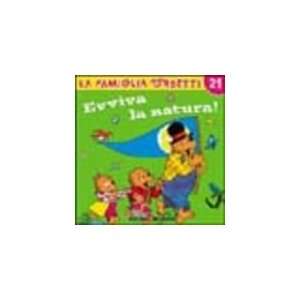  Evviva la natura Stan Berenstain, Jan Berenstain Books