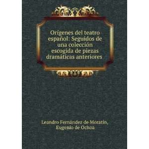   .: Eugenio de Ochoa Leandro FernÃ¡ndez de MoratÃ­n: Books