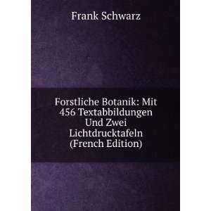   Und Zwei Lichtdrucktafeln (French Edition): Frank Schwarz: Books