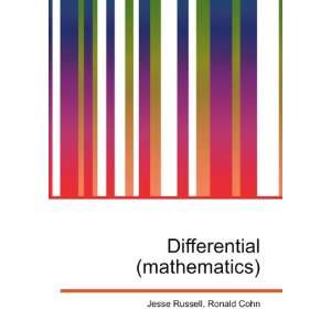  Differential (mathematics): Ronald Cohn Jesse Russell 