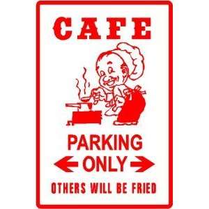  CAFE PARKING food eat chef joke NEW sign