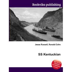  SS Kentuckian: Ronald Cohn Jesse Russell: Books