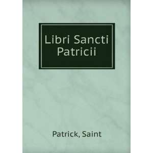  Libri Sancti Patricii Saint Patrick Books