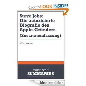 Zusammenfassung Steve Jobs, die autorisierte Biografie des Apple 