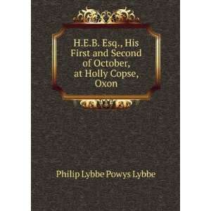   of October, at Holly Copse, Oxon Philip Lybbe Powys Lybbe Books