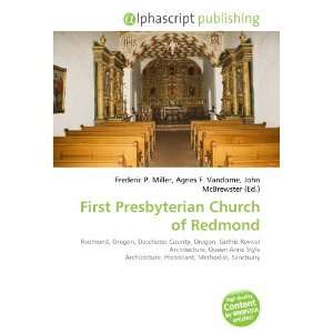    First Presbyterian Church of Redmond (9786133803367) Books