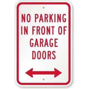  No Parking In Front Of Garage Doors with Bidirectional 