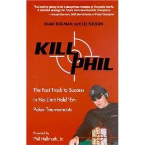   No Limit Hold em Poker Tournaments [Paperback] Blair Rodman Books