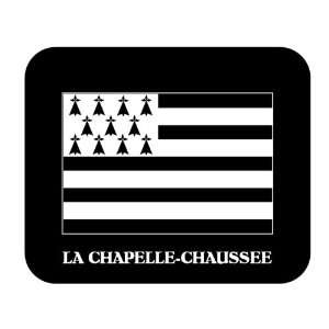   (Brittany)   LA CHAPELLE CHAUSSEE Mouse Pad 