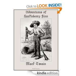 Adventures of Huckleberry Finn (Fully Illustrated Version) Fully 