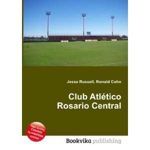   ©tico Rosario Central Ronald Cohn Jesse Russell  Books