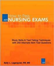How to Pass Nursing Exams: Study Skills & Test Taking Techniques with 