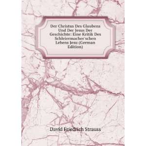   Schleiermacherschen Lebens Jesu (German Edition) David Friedrich