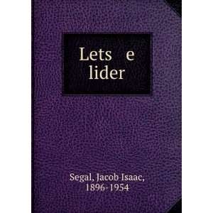  Lets e lider Jacob Isaac, 1896 1954 Segal Books