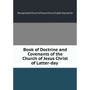 Book of Doctrine and Covenants of the Church of Jesus Christ of Latter 
