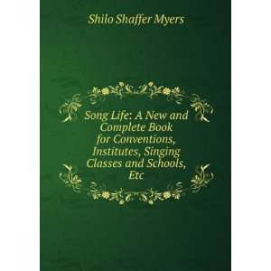   Classes and Schools, Etc.: Shilo Shaffer Myers:  Books