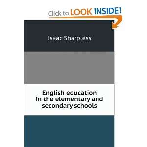   in the elementary and secondary schools Isaac Sharpless Books