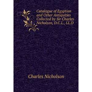  by Sir Charles Nicholson, D.C.L., LL.D. Charles Nicholson Books
