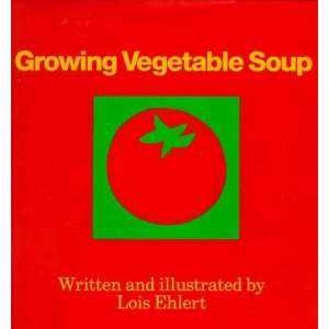  Growing Vegetable Soup Undefined Books