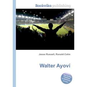  Walter AyovÃ­ Ronald Cohn Jesse Russell Books