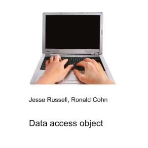  Data access object Ronald Cohn Jesse Russell Books