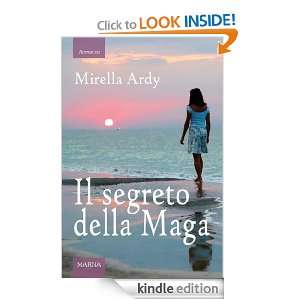 Il segreto della Maga (Sentieri) (Italian Edition): Mirella Ardy 
