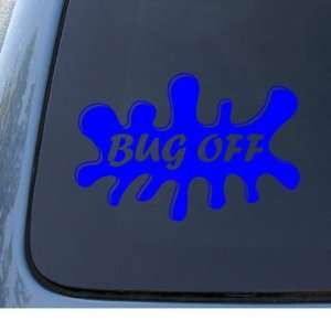  BUG OFF   Car, Truck, Notebook, Vinyl Decal Sticker #1251 