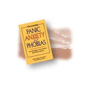    Overcoming Panic, Anxiety and Phobias Book: Everything Else
