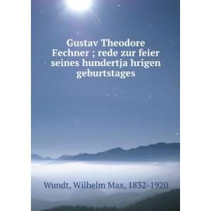  Gustav Theodore Fechner Rede Zur Feier Seines HundertjÃ 
