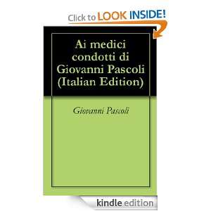 Ai medici condotti di Giovanni Pascoli (Italian Edition) Giovanni 