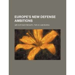   for NATO, the US, and Russia (9781234285265) U.S. Government Books