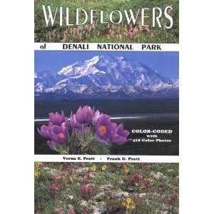   Wildflowers of Denali National Park [Paperback] Verna E. Pratt Books
