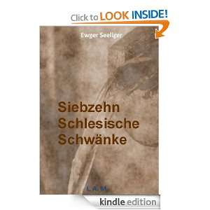 Siebzehn Schlesische Schwänke (German Edition): Ewger Seeliger 
