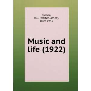   1922) (9781275255531) W. J. (Walter James), 1889 1946 Turner Books