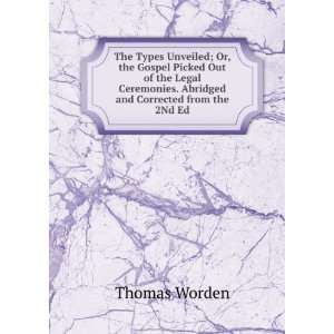   . Abridged and Corrected from the 2Nd Ed Thomas Worden Books