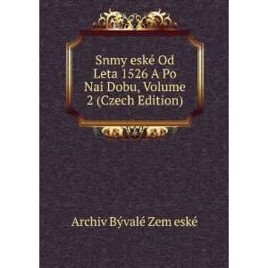   Czech Edition) Archiv BÃ½valÃ© Zem eskÃ©  Books