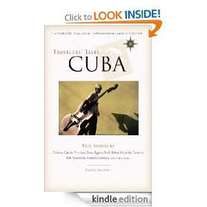 Travelers Tales Cuba True Stories (Travelers Tales Guides) [Kindle 
