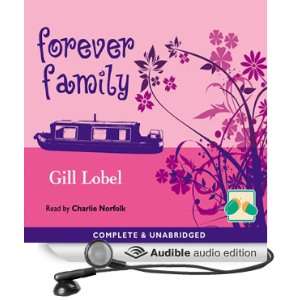  Forever Family (Audible Audio Edition) Gill Lobel 