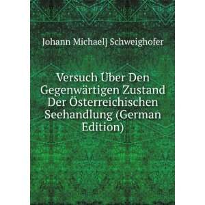   Seehandlung (German Edition) Johann Michael] Schweighofer Books