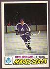 1976 77 opc DAVE *TIGER* WILLIAMS (rc) #373 Exmt+ MAPLE LEAFS 