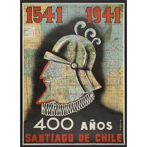  1541 1941,400 anos Santiago de Chile,conquistador,Santiago 