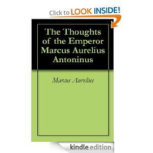   Marcus Aurelius Antoninus Marcus Aurelius  Kindle Store