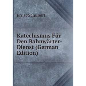  Katechismus FÃ¼r Den BahnwÃ¤rter Dienst (German 