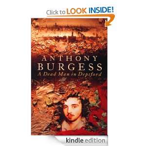 Dead Man In Deptford Anthony Burgess  Kindle Store