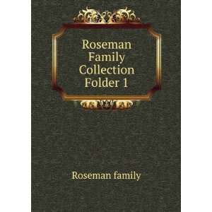  Roseman Family Collection. Folder 1 Roseman family Books